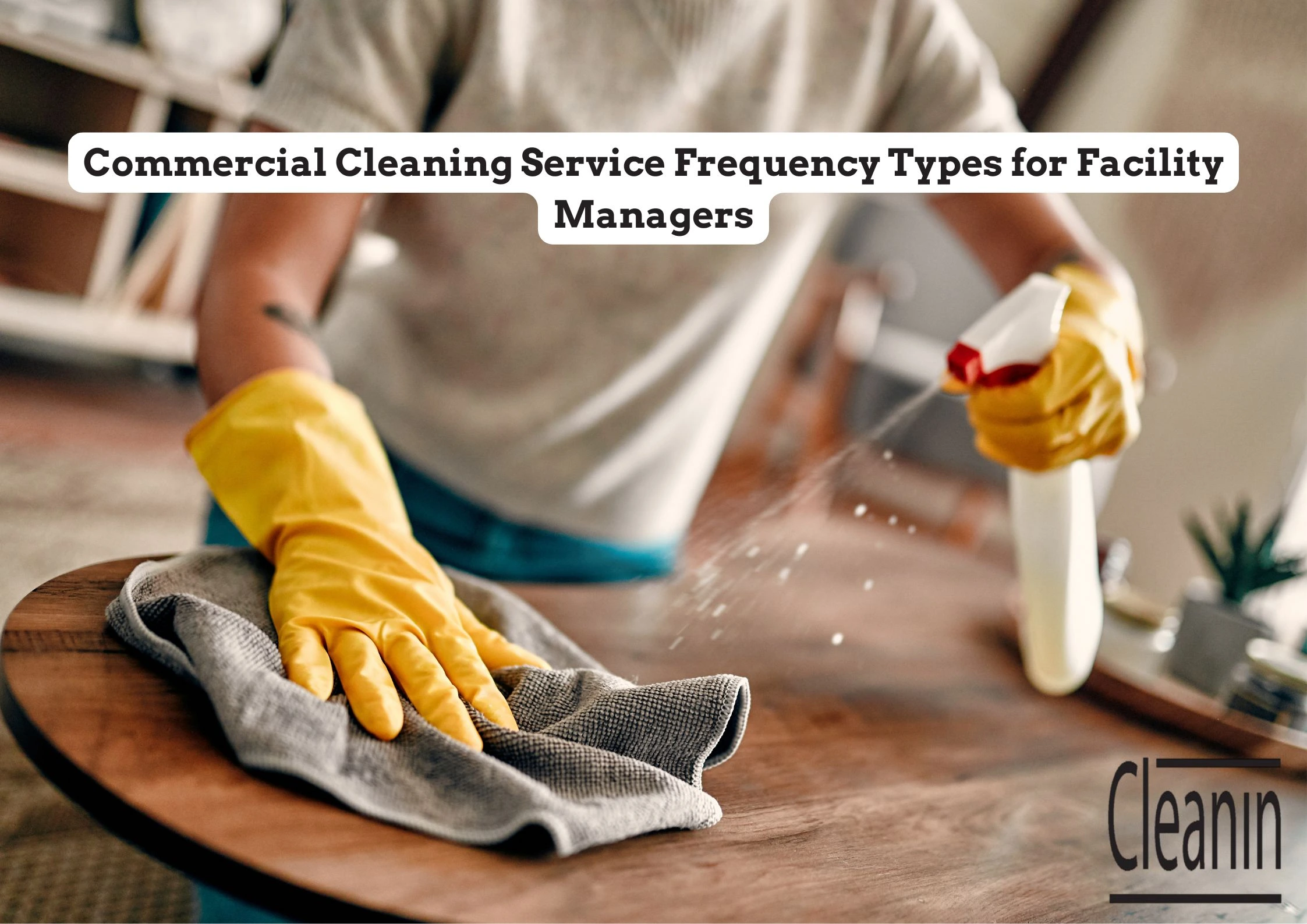 frequency types for commercial cleaning services