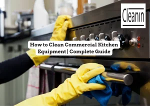commercial kitchen equipment cleaning process
